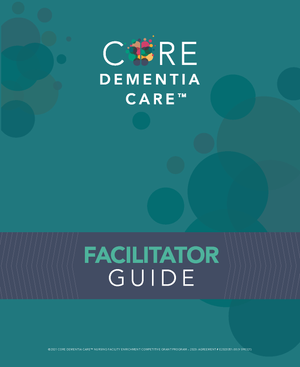 Core Dementia Care® Facilitator Guide Binder